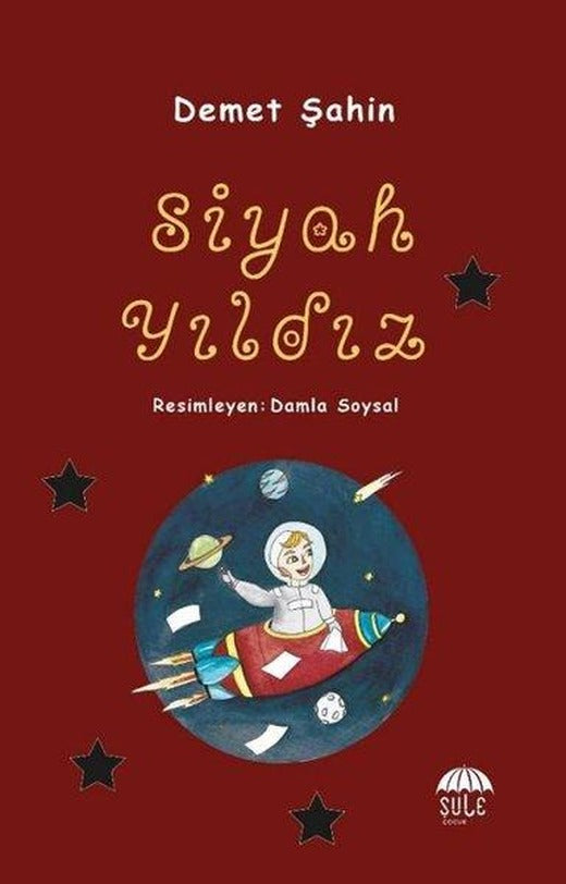 Siyah Yıldız | Şule Yayınları (İnce Kapak)