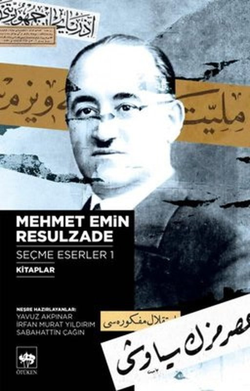 Mehmet Emin Resulzade-Seçme Eserler 1 | Ötüken Neşriyat Yayınları