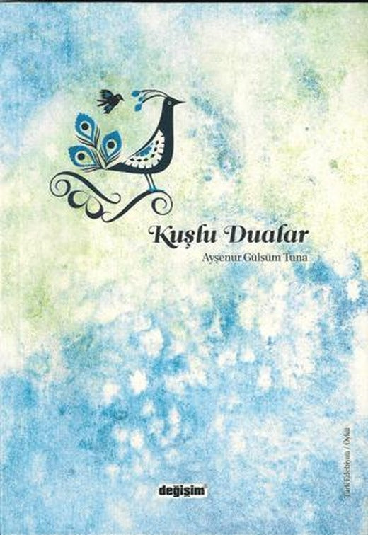 Kuşlu Dualar | Değişim Yayınları (Ciltsiz)