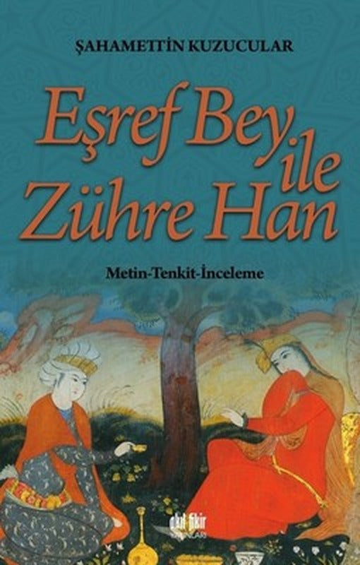 Eşref Bey ile Zühre Han | Akıl Fikir Yayınları