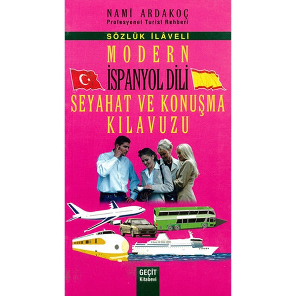 Modern İspanyol Dili Seyahat ve Konuşma Kılıavuzu | Geçit