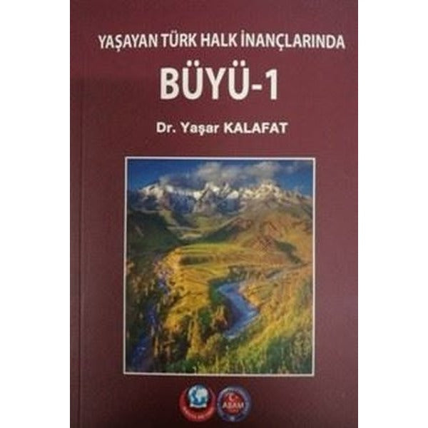 Büyü 1-Yaşayan Türk İnançlarından | ASAM (İnce Kapak)