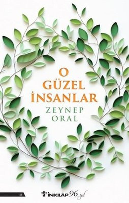 O Güzel İnsanlar | İnkılap Kitabevi (İnce Kapak)