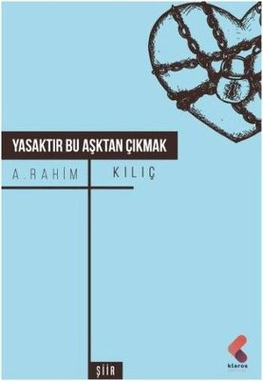 Yasaktır Bu Aşktan Çıkmak | Klaros Yayınları