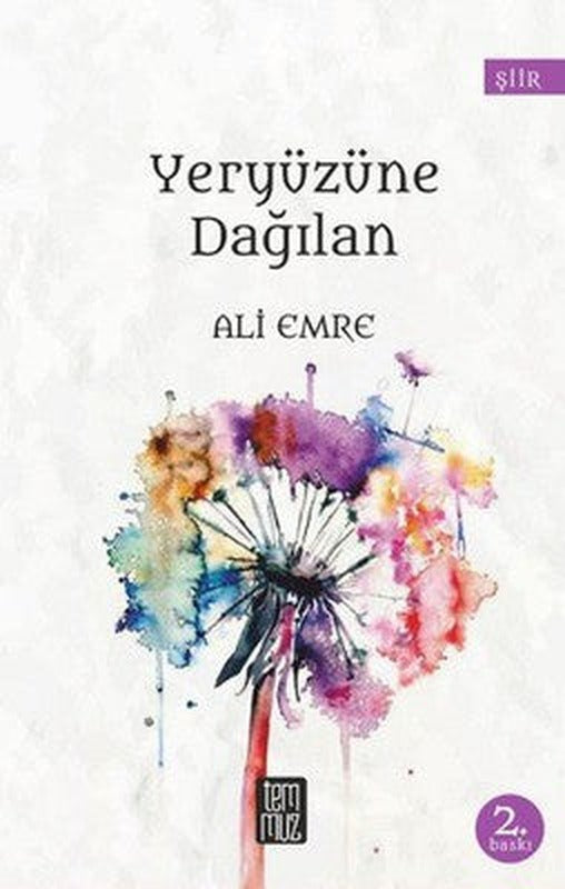 Yeryüzüne Dağılan | Temmuz
