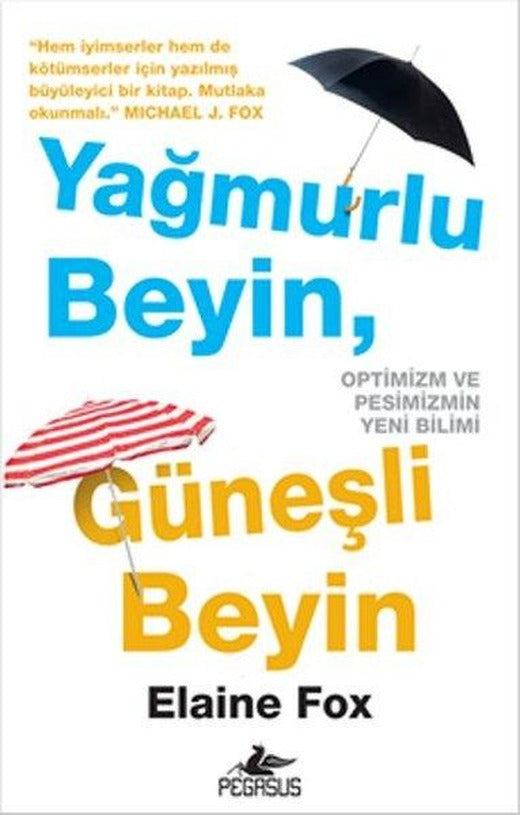 Yağmurlu Beyin Güneşli Beyin | Pegasus (İnce Kapak)