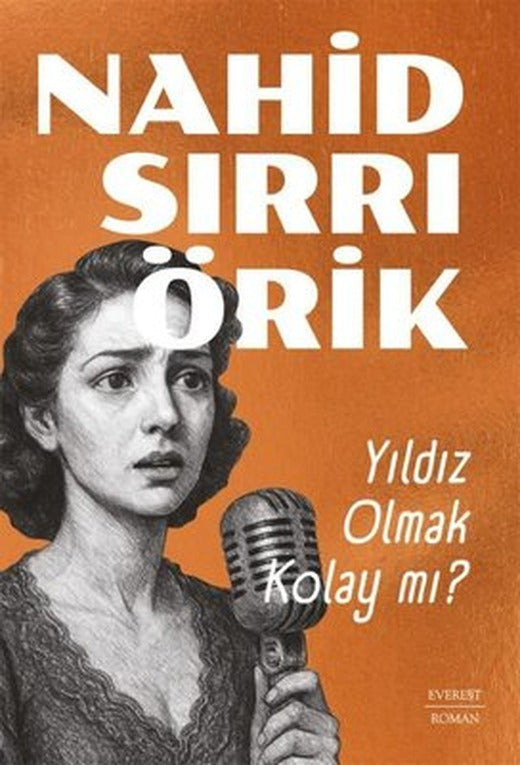 Yıldız Olmak Kolay mı? | Nahid Sırrı Örik (İnce Kapak)