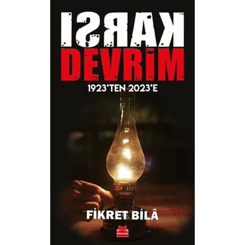 Karşı Devrim - 1923'ten 2023'e | Kırmızı Kedi