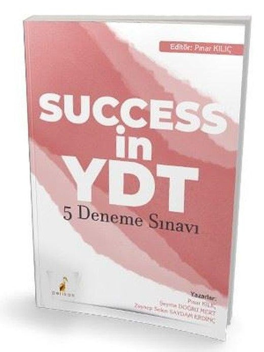 Success in YDT İngilizce Çek Kopart 5 Deneme Sınavı | Pelikan Yayınları (İnce Kapak)