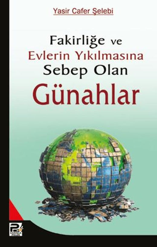 Fakirliğe ve Evlerin Yıkılmasına Sebep Olan Günahlar | Karınca & Polen Yayınları (Ciltsiz)