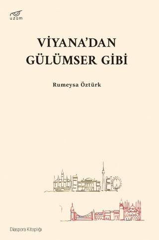 Viyana’dan Gülümser Gibi | Uzam Yayınları (Ciltsiz)  - Resim 1