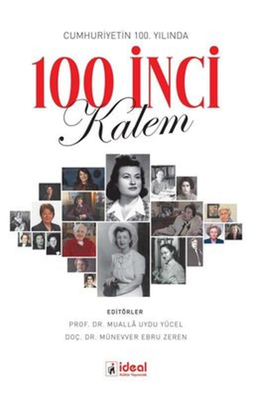 Cumhuriyetin 100.Yılında 100 İnci Kalem | İdeal Kültür Yayıncılık