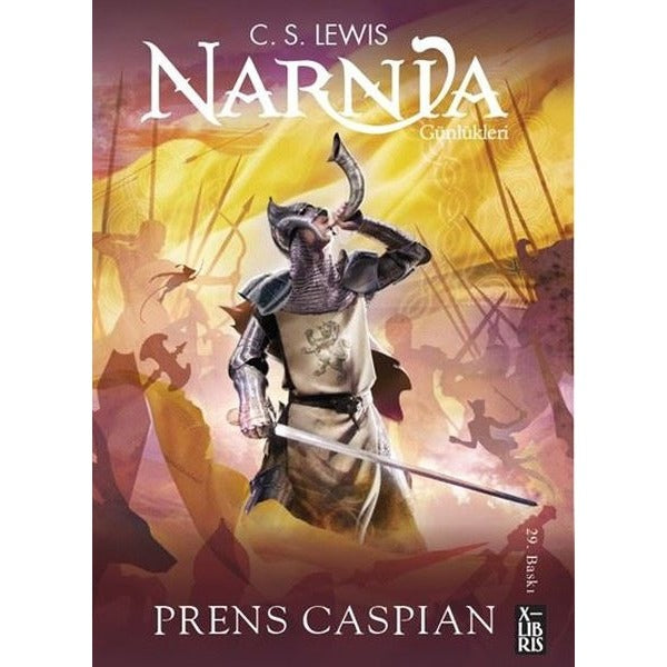 Narnia Günlükleri Cilt 4 - Prens Caspian | Xlibris (İnce Kapak)