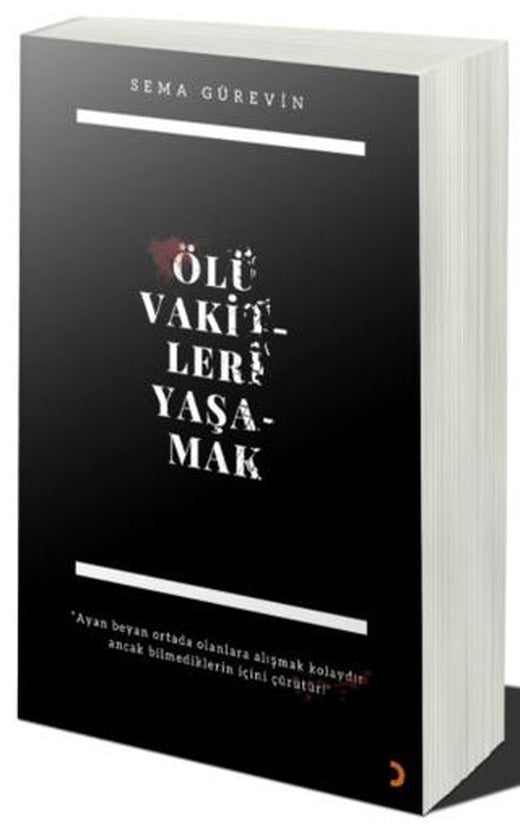 Ölü Vakitleri Yaşamak | Cinius Yayınları (Ciltsiz)