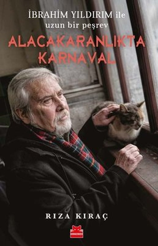 Alacakaranlıkta Karnaval - İbrahim Yıldırım ile Uzun Bir Peşrev | Kırmızı Kedi