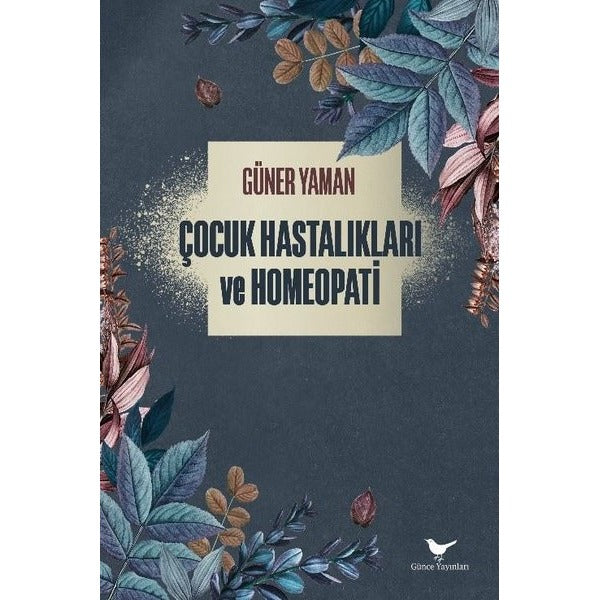 Çocuk Hastalıkları ve Homeopati