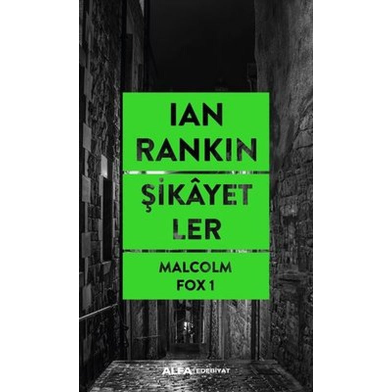 Şikayetler - Malcolm Fox 1 | Alfa Yayınları