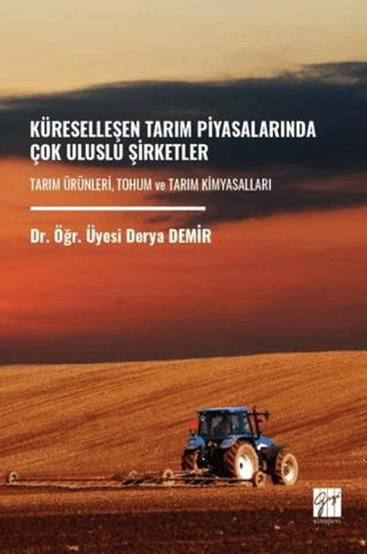 Küreselleşen Tarım Piyasalarında Çok Uluslu Şirketler