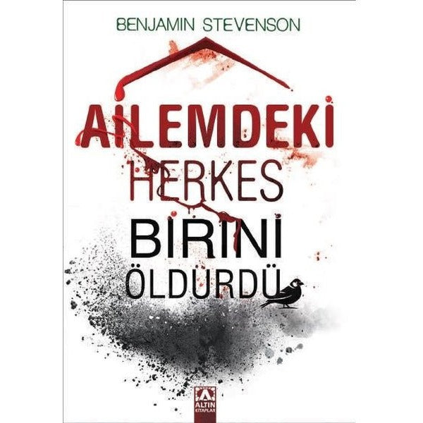 Ailemdeki Herkes Birini Öldürdü | Altın Kitaplar (İnce Kapak)