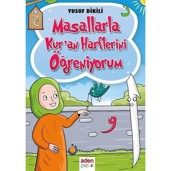 Masallarla Kur'an Harflerini Öğreniyorum
