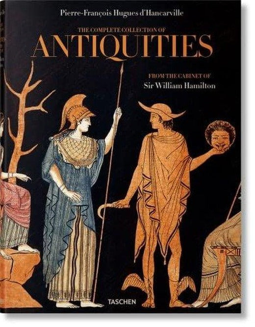 D'Hancarville. The Complete Collection of Antiquities from the Cabinet of Sir William Hamilton | Taschen GmbH (Ciltli)