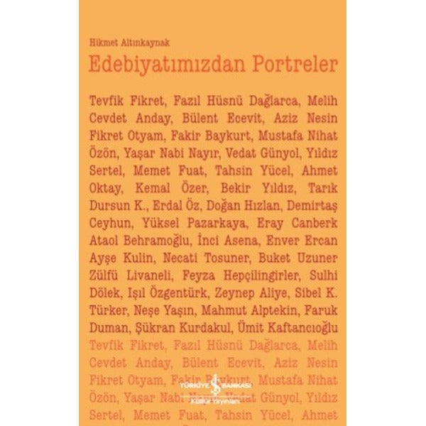 Edebiyatımızdan Portreler | İş Bankası Kültür Yayınları