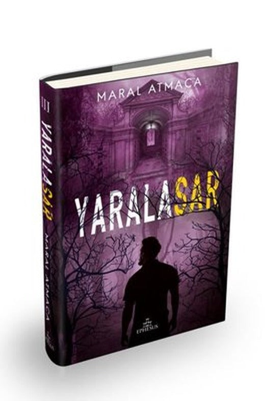 Yaralasar 3 | Ephesus Yayınları