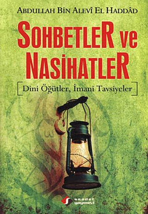 Sohbetler ve Nasihatler | Saadet Yayınevi (Ciltsiz)