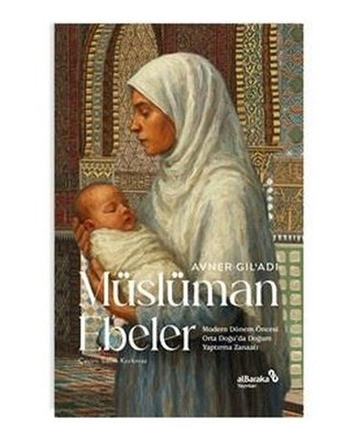 Müslüman Ebeler | alBaraka Yayınları (İnce Kapak)