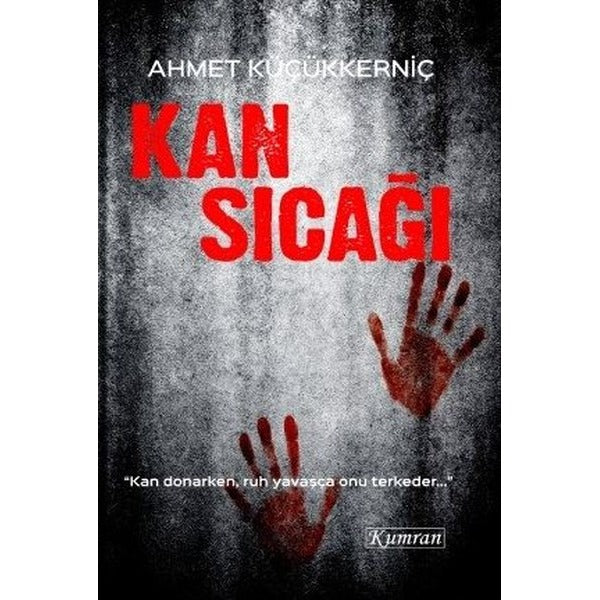Kan Sıcağı | Kumran (Ciltli)