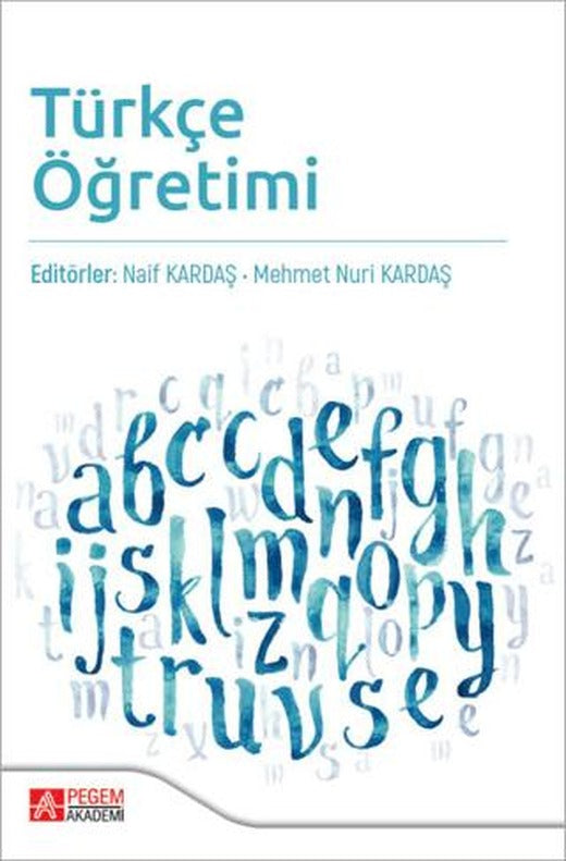 Türkçe Öğretimi | Pegem Akademi Yayıncılık (Ciltsiz)