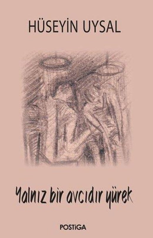 Yalnız Bir Avcıdır Yürek | Postiga (İnce Kapak)