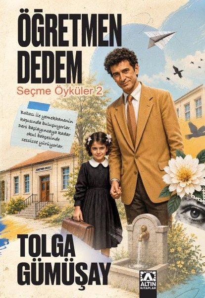 Öğretmen Dedem - Seçme Öyküler 2 | Altın Kitaplar (İnce Kapak)  - Resim 1