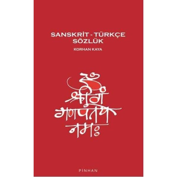 Sanskrit - Türkçe Sözlük | Pinhan Yayıncılık