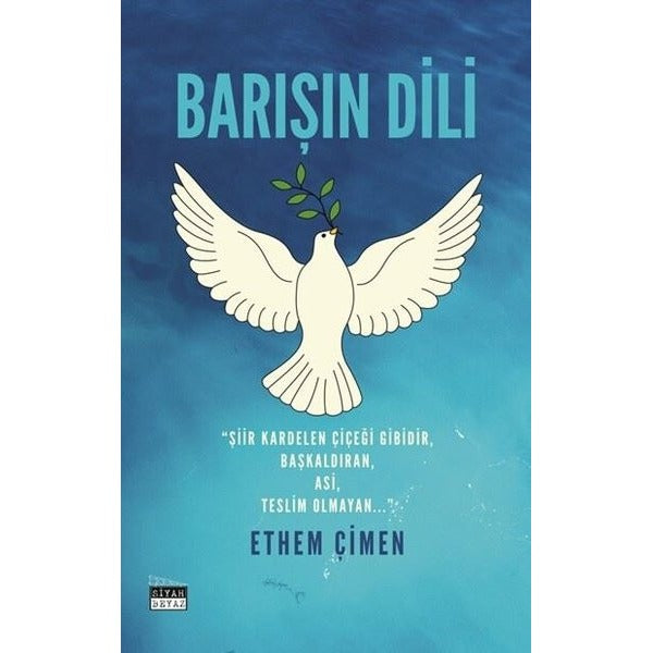 Barışın Dili | Siyah Beyaz (İnce Kapak)