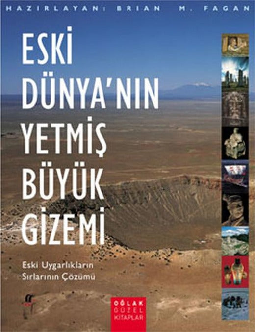 Eski Dünya'nın 70 Büyük Gizemi | Oğlak Yayıncılık (Ciltli)
