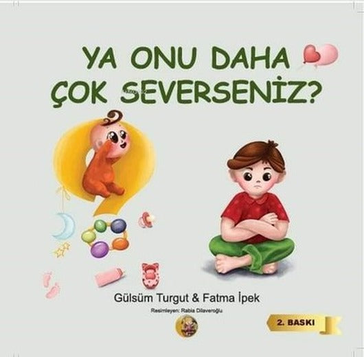 Ya Onu Daha Çok Severseniz? | Aysima Yayınları