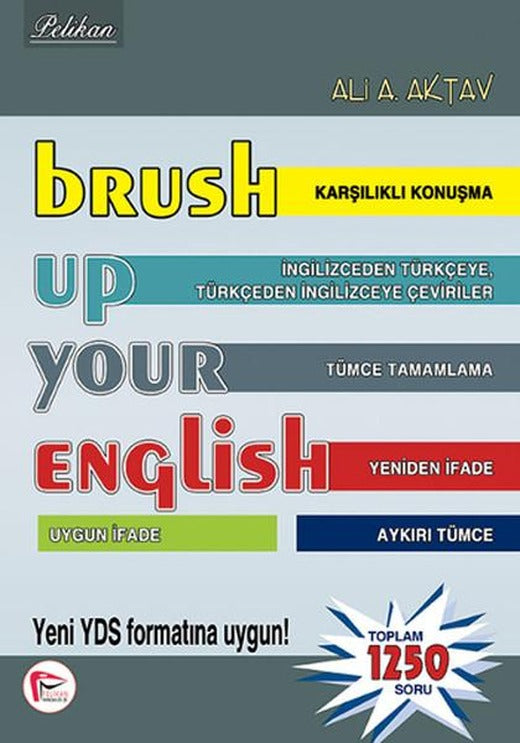 Brush Up Your English | Pelikan Yayınları - Dil Eğitimi Dizisi (İnce Kapak)