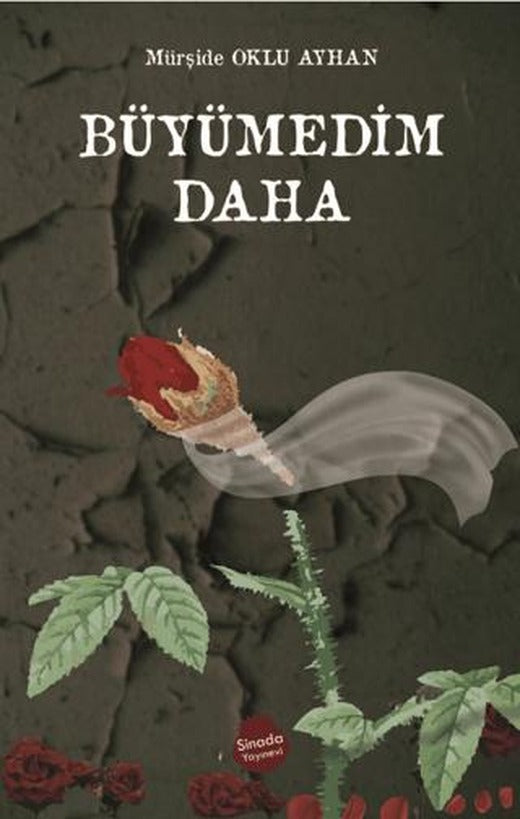 Büyümedim Daha