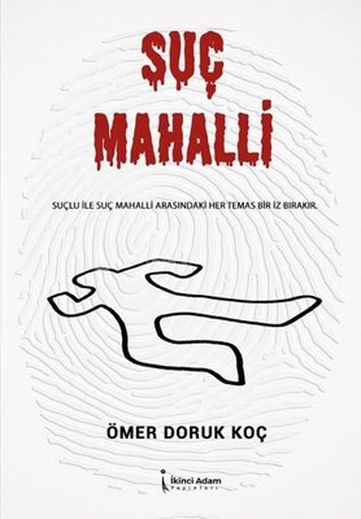 Suç Mahalli | İkinci Adam Yayınları