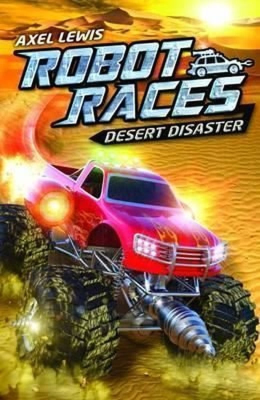 Desert Disaster (Robot Races) | Raintree