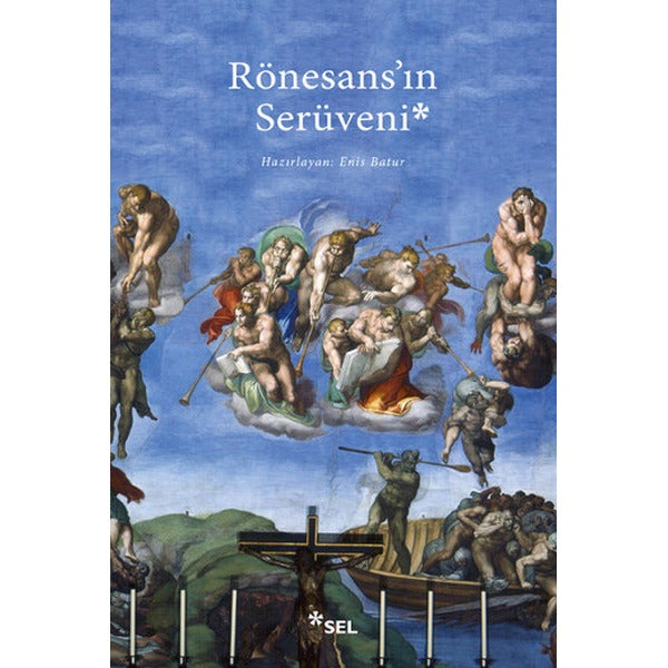 Rönesans'ın Serüveni | Sel Yayıncılık