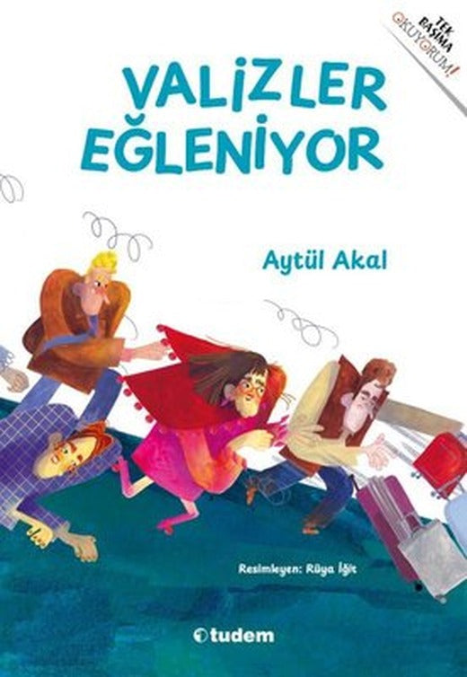 Valizler Eğleniyor | Tudem Yayınları (İnce Kapak)