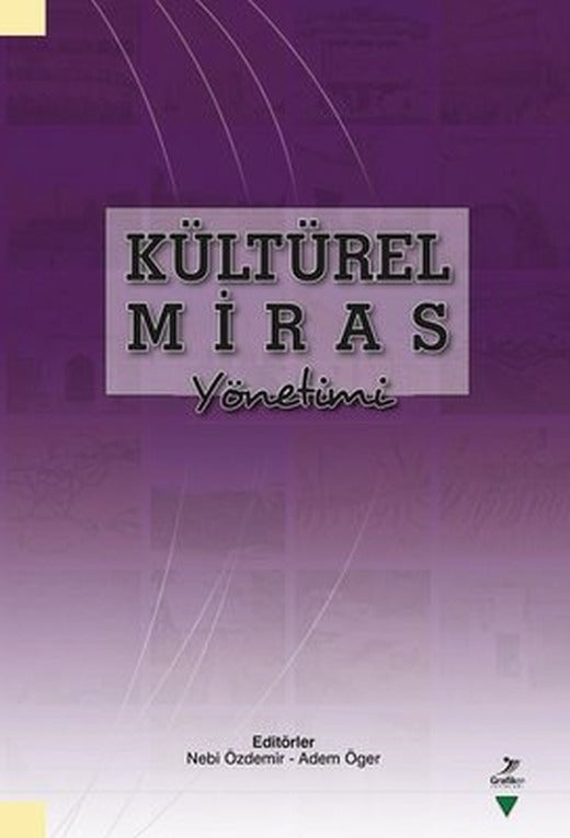Kültürel Miras Yönetimi | Grafiker Yayınları
