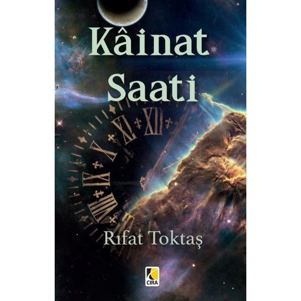 Kainat Saati | Çıra Yayınları (Ciltsiz)