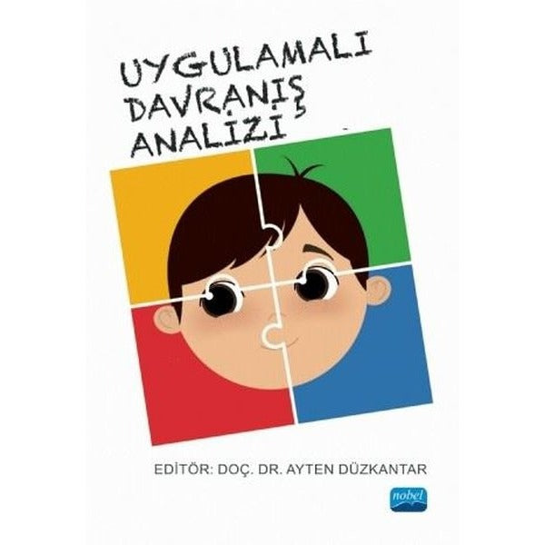 Uygulamalı Davranış Analizi | Nobel Akademik Yayıncılık (Ciltsiz)