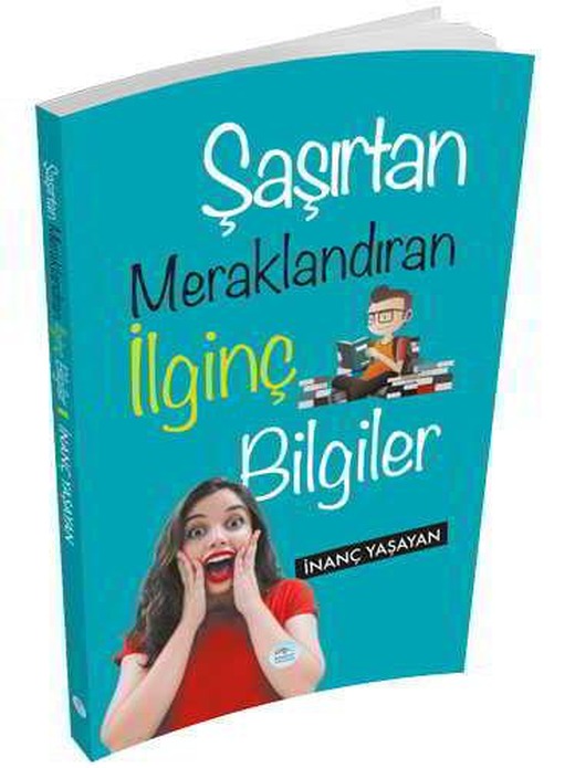 Şaşırtan Meraklandıran İlginç Bilgiler - İnanç Yaşayan