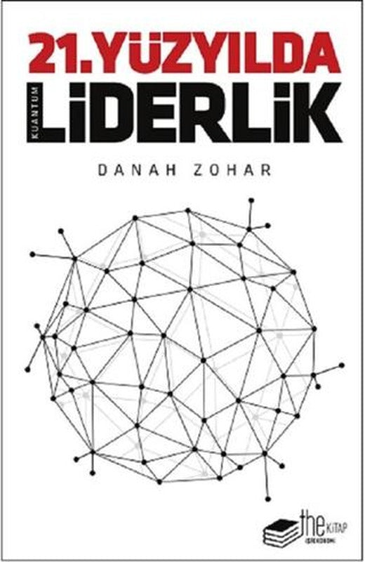21.Yüzyılda Liderlik | The Kitap (Ciltsiz)