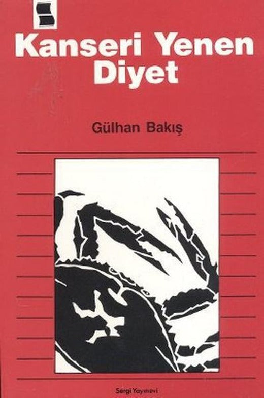 Kanseri Yenen Diyet | Sergi Yayınevi (İnce Kapak)