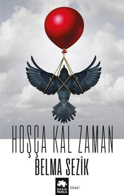Hoşça Kal Zaman | Eksik Parça